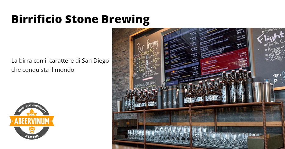 Stone Brewing: il carattere di San Diego conquista il mondo