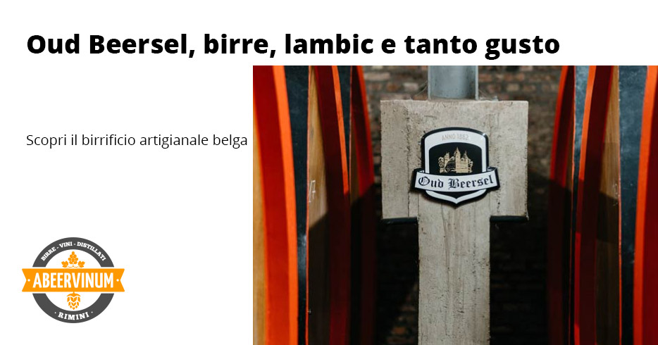 Oud Beersel, birre, lambic e tanto gusto