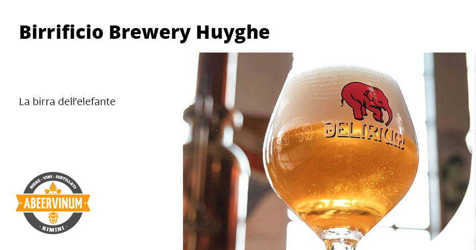 Brewery Huyghe, la birra dell’elefante